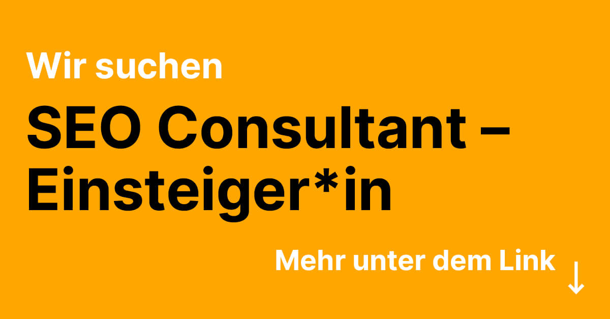 SEO Consultant – Einsteiger*in